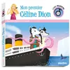 Image de Livre musical - Mon premier Céline Dion - Mélanie Grandgirard - Play Bac Eds - cartonné - Comptine, chant