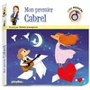 Image de Livre musical - Mon premier Cabrel - Mélanie Grandgirard - Play Bac Eds - cartonné - Comptine, chant cartonné