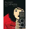 Image de Au nom de Catherine - Mayalen Goust - Rue De Sevres - cartonné - Bande dessinée jeunesse cartonné