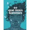 Image de Ce que nous sommes - Zep - Rue De Sevres - broché - Bande dessinée