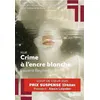 Image de Crime à l'encre blanche - Coup de coeur Prix Suspense 2025 - Laurent Reynart - Les Lauréats - broché - Roman broché
