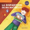 Image de La disparition de ma maîtresse - Benoît Broyart - Hygee - broché - Album jeunesse broché