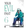 Image de Your evil past T06 - Takashi Sano - Pika - broché - Manga broché