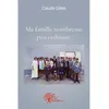 Image de Ma famille nombreuse peu ordinaire - Claude Gilles - Edilivre-Aparis - broché - Livre broché