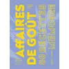 Image de Affaires de goût 80 recettes-mémoire - Camille Labro - Rouergue - broché - Beau livre