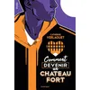 Image de Comment devenir un château fort - Catherine Verlaguet - Rouergue - broché - Roman adolescent