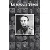 Image de Maquis Serge (Le) - Noëlle Renault - Nouvelles Editions Sutton - broché - Monographie