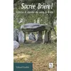 Image de Sacrée Brière ! - Histoires et légendes des saints de Brière - Gérard Guilet - Nouvelles Editions Sutton - broché - Etude