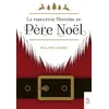 Image de La fabuleuse histoire du Père Noël - Roland André - Nouvelles Editions Sutton - broché - Essai