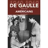 Image de De Gaulle face aux Américains - Daniel Pierrejean - Nouvelles Editions Sutton - broché - Essai