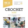 Image de Crochet bébé - Un livre pour tout savoir, pratique et accessible à tous - Justine Branquart Loison - Creapassions - broché - Guide broché