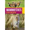 Image de Mammifères d'Europe - Collectif - Artemis Eds - broché - Guide broché