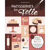 Image de Pâtisseries en folie Les recettes gourmandes d'Imen, alias Ikrcook aux 255k abonnés sur Instagram - Imen Benabdallah - Artemis Eds - relié - Guide