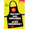 Image de Que faire avec une poele et une casserole ? - Lazare Bitoun - L'etudiant Pratique - broché - Guide broché