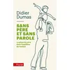 Image de Sans père et sans parole - Didier Dumas - Hachette Pluriel Reference - Poche - Essai