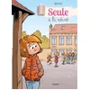 Image de Seule à la récré - tome 01 - Bloz - Bamboo Eds - cartonné - Bande dessinée jeunesse