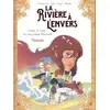 Image de La rivière à l'envers - Tome 2 Hannah - Maxe L'Hermenier - Jungle - cartonné - Bande dessinée jeunesse