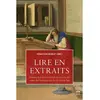 Image de Lire en extraits Histoire de la lecture et de la production - Sébastien Morlet - Sorbonne Universite Presses - broché - Essai