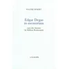 Image de Edgar Degas, In Memoriam - Edgar Degas - L'echoppe Eds De - broché - Monographie