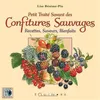 Image de Petit traité savant des confitures sauvages - recettes, saveurs, bienfaits - Lise Bésème-Pia - Equinoxe - broché - Guide broché