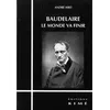 Image de Baudelaire,Le Monde Va Finir - André Hirt - Kime - broché - Essai