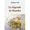 Image de La Légende de Kumba - Vili Simbou - Paari - Makitec Sarl - broché - Roman broché