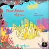 Image de Dans L'océan il y a Poisson - Céline Lamour-Crochet - D'orbestier Eds - cartonné - Album jeunesse dès 3 ans