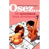 Image de Osez les nouveaux jeux érotiques - Dominique Saint-Lambert - La Musardine Eds - broché - Essai broché
