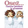 Image de Osez l'amour pendant la grossesse - Ovidie - La Musardine Eds - broché - Guide broché