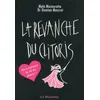 Image de La revanche du clitoris - Nouvelle Edition - Maïa Mazaurette - La Musardine Eds - broché - Essai broché