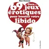 Image de Osez 69 jeux érotiques pour booster votre libido - Marc Dannam - La Musardine Eds - Poche - Guide Poche