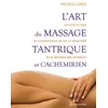 Image de L'art du massage tantrique et cachemirien - Michèle Larue - La Musardine Eds - broché - Guide