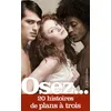 Image de Osez 20 histoires de plans à trois - Collectif - La Musardine Eds - Poche - Roman