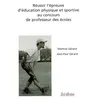 Image de Réussir l'épreuve d'éducation physique et sportive au concours de professeur des écoles 2005 - Martine Gérard - Seli Arslan - broché - Scolaire / Universitaire broché