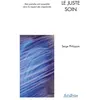Image de Le juste soin - 2e édition Bien prendre soin ensemble dans le respect des singularités - Serge Philippon - Seli Arslan - broché - Scolaire / Universitaire