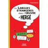 Image de Les Langues étrangères dans l'oeuvre d'Hergé - Patrick Mérand - 1000 Sabords - broché - Essai broché