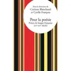 Image de Pour la Poésie Poètes de langue française (XXe-XXIe siècle) - Corinne Blanchaud - Presses Universitaires Vincennes - broché - Anthologie broché