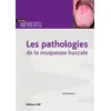 Image de Les pathologies de la muqueuse buccale - Lotfi Benslama - Cdp - broché - Scolaire / Universitaire broché