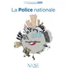 Image de La Police Nationale - Emmanuelle Rivoire - Nane - relié - Document jeunesse dès 9 ans relié