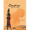 Image de Omotou guerrier masaï : Ousmane Sow - Michel Piquemal - Elan Vert Eds - cartonné - Document jeunesse