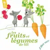 Image de Les Fruits et Légumes de Lili - Lucie Albon - Elan Vert Eds - broché - Album jeunesse dès 3 ans broché