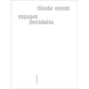 Image de Voyages incrédules - Claude Eveno - Sens Et Tonka Eds - broché - Récit