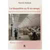 Image de La Vaupalière au fil du temps - Patrick Viallard - Ysec - broché - Roman broché