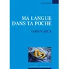 Image de Ma langue dans ta poche - Fabien Arca - Espaces 34 - broché - Théâtre jeunesse