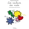 Image de Les couleurs des mots - Marie Desmargers - Du Sekoya Eds - cartonné - Album jeunesse