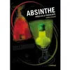 Image de L' Absinthe Précis de la troublante - Pierre Kolaire - L'ampoule Eds - broché - Guide