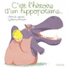 Image de C'est l'histoire d'un hippopotame... - Agnès de Lestrade - Sarbacane - broché - Album jeunesse dès 3 ans broché