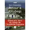 Image de Retour à Killybegs (Gd px du roman de l'Académie française) Edition en gros caractères - Sorj Chalandon - De La Loupe - broché - Roman