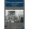 Image de Camps et lieux d'internement en région Centre - Gérard Paul Ferrand - Nouvelles Editions Sutton - broché - Beau livre broché