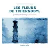 Image de Les Fleurs de Tchernobyl Carnet de voyage en terre irradiée - Gildas Chasseboeuf - Boite A Bulles Pictavita - broché - Bande dessinée broché